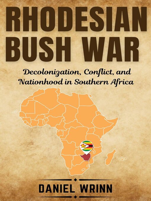 Title details for Rhodesian Bush War by Daniel Wrinn - Available